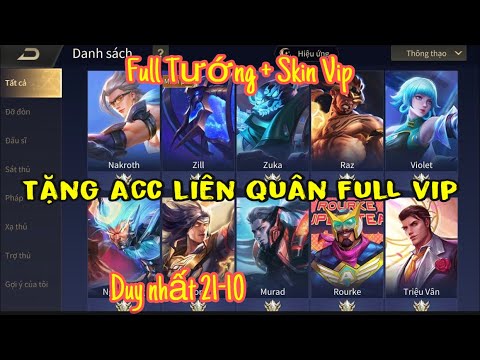 Liên Quân | Tặng ACC Liên Quân Trắng Thông Tin Mới Nhất Full Tướng + Full Skin VIP Cực Ngon