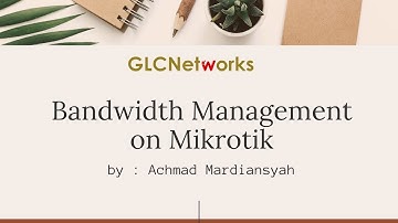 Bandwidth Management on Mikrotik (English)