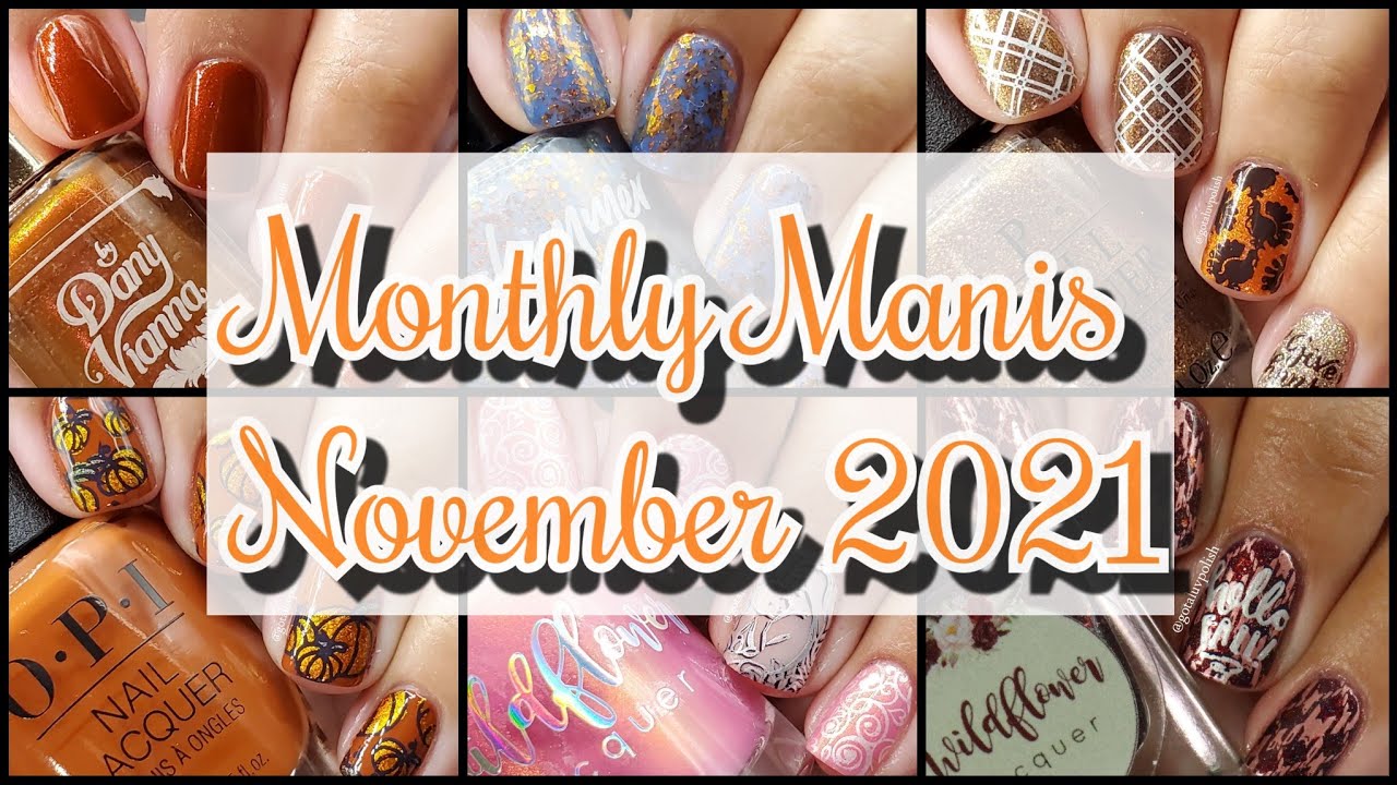 What I Wore || Monthly Manis November 2021
