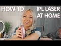 HOW TO | IPL LASER HAIR REMOVAL AT HOME! | ROSESKINCO X TIFFANY COOLEY