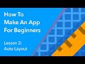 How to Make an App for Beginners - Auto Layout (2018) - Lesson 2