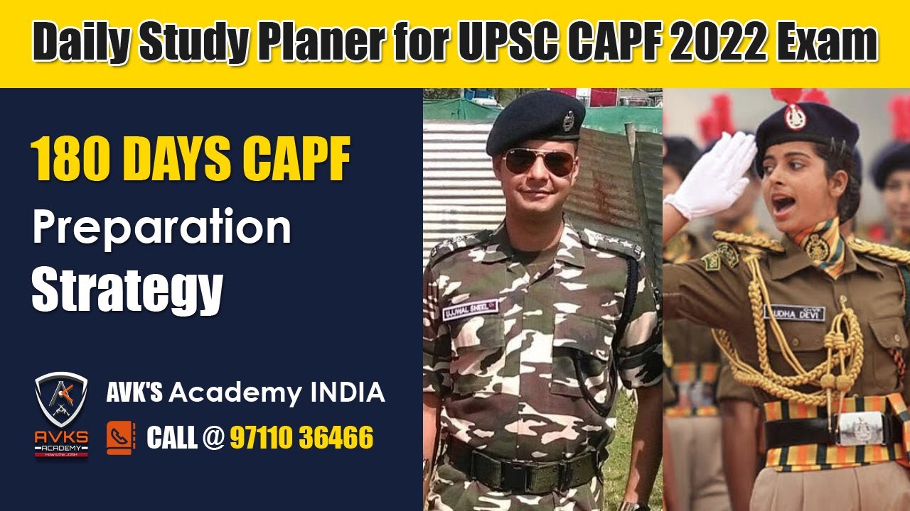 Daily Study Planer for UPSC CAPF 2022 Exam | 180 days CAPF Preparation ...