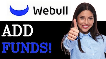 How To Add Funds On Webull (2025)