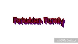 Forbidden Family Trailer