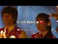 TERE LIYE || WHATSAPP STATUS || SANAM RE || @SQ_24K