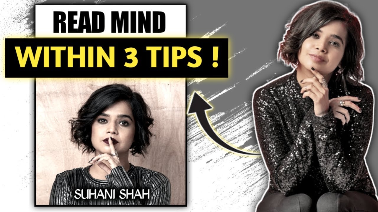 how-you-can-read-mind-like-suhani-shah-suhanishah-youtube