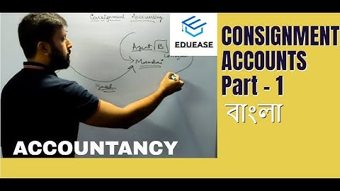 Consignment Accounts In Bengali  Part 1  বাংলা