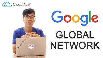 Giới thiệu về hạ tầng Google Cloud