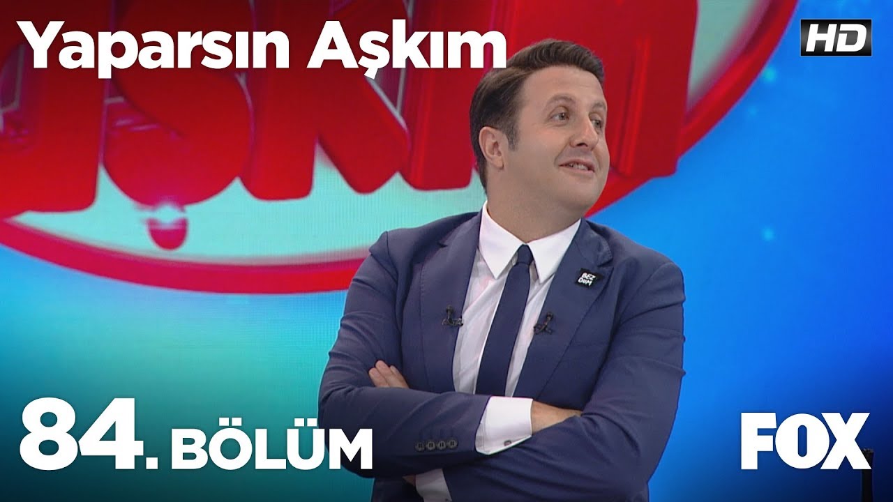 Yaparsın Aşkım 84. Bölüm