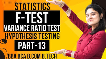 Introduction to F-Test|Variance Ratio Test|Statistics|BBA|BCA|B.COM|B.TECH|Dream Maths
