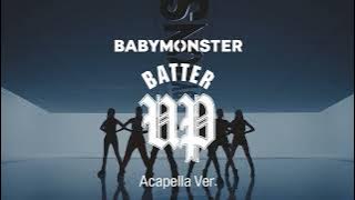 [Clean Acapella] BABYMONSTER - BATTER UP