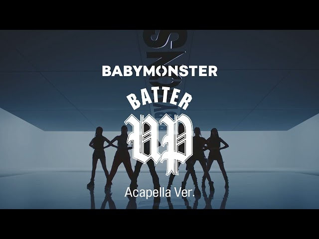 [Clean Acapella] BABYMONSTER - BATTER UP class=