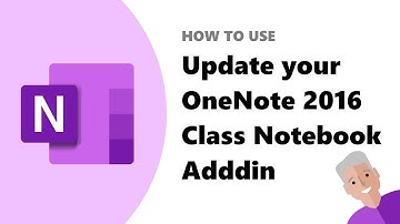 How to update your OneNote 2016 Class Notebook Addin to the latest version