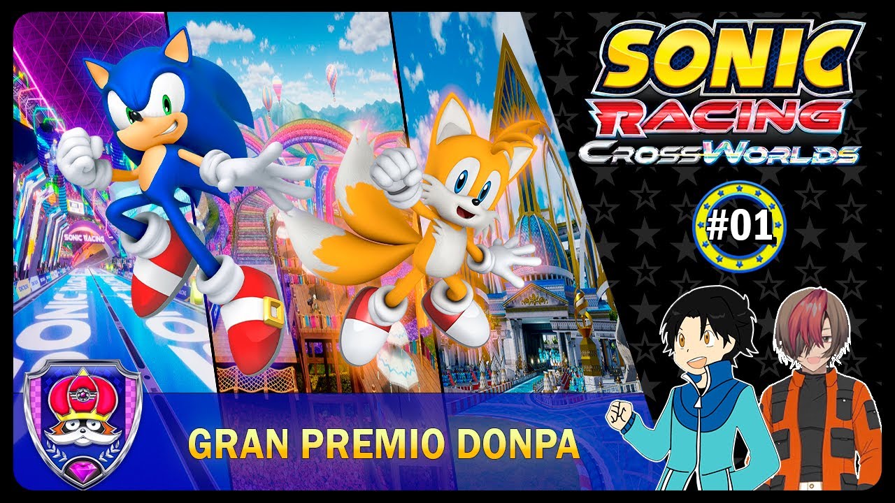 Sonic Racing: CrossWorlds #01 | A mil por hora y con ayudita XD