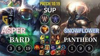 GEN Asper Bard vs SnowFlower Pantheon Sup - KR Patch 10.19