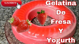 GELATINA DE FRESA🍓 Y YOGURT