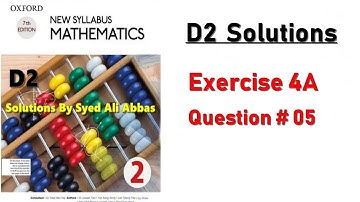 Exercise 4A Question no 5 part  Oxford New Syllabus Mathematics ||Chapter 4|| D2 Solution