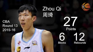 Zhou Qi | 27 Points 6 Blocks | China CBA 2015-16 | Highlight Video