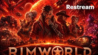Rimworld Ep. 039 | 1.6.4 #poptabs86 #gaming #LudeonStudios #Ludeon #livestream #live #rimworld