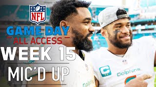 NFL Week 15 Mic'd Up, "you smell like hot dog water, boy" | Game Day All Access
