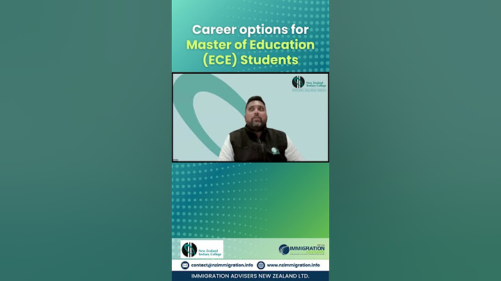 Career Options For Master of Education (ECE) Students || Immigration Advisers New Zealand Ltd