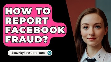 How To Report Facebook Fraud? - SecurityFirstCorp.com