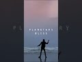 Planetary Bliss is Out Now!