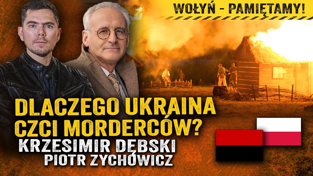 Ludobójstwo na Wołyniu! Dlaczego UPA mordowała Polaków? — Krzesimir Dębski i Piotr Zychowicz
