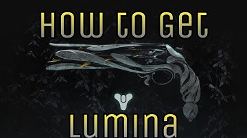 How To Get Lumina In Destiny 2 | Quick Quest Guide