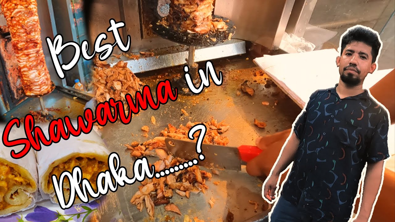 BEST SHAWARMA?? Fuwang Shawarma BD_Food_Garage Street Food Dhaka