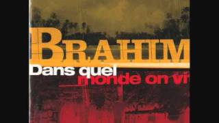 Video thumbnail of "brahim - j'entends les cris"