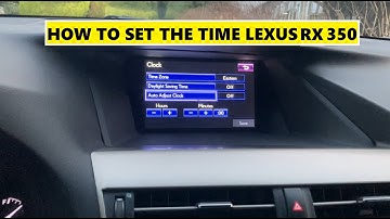 Set the Time Lexus RX 350 (2015-2022)