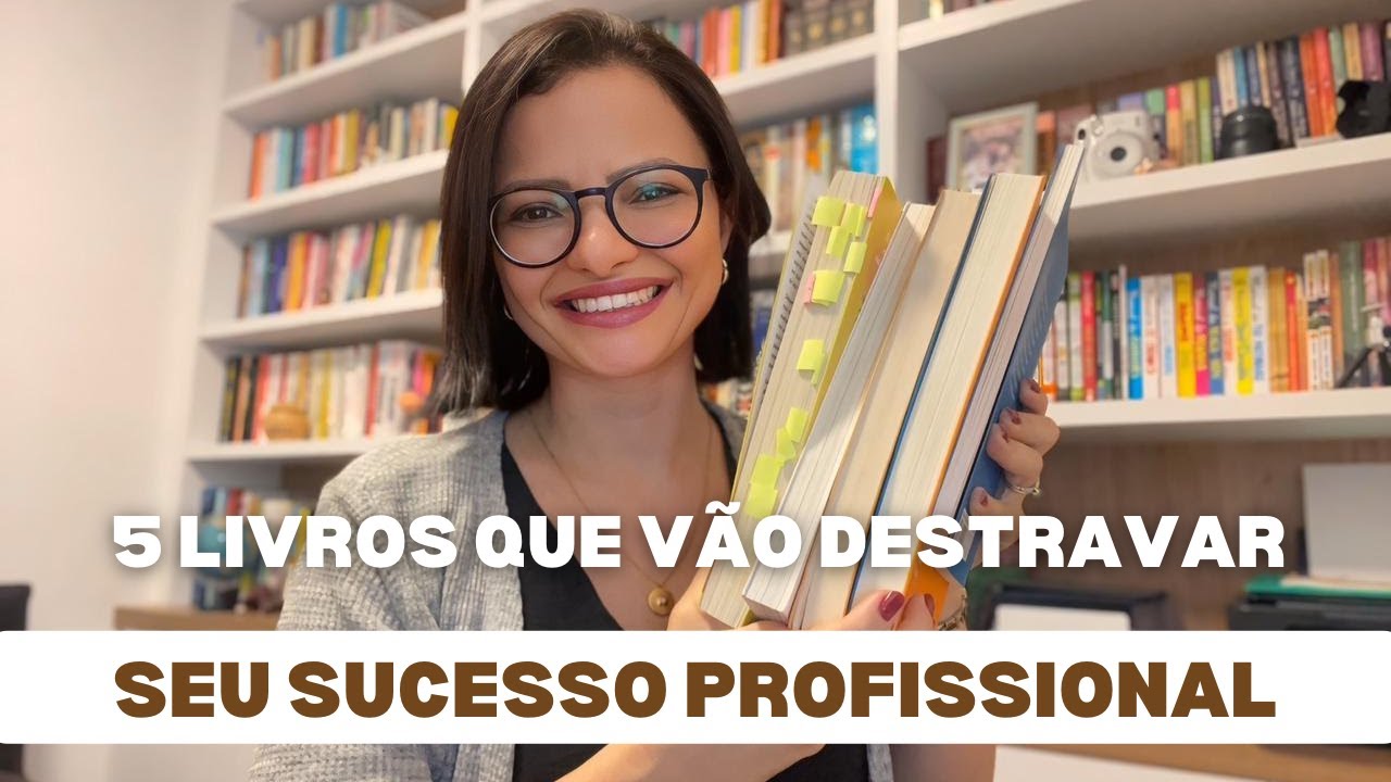 5 LIVROS PARA TER SUCESSO NA CARREIRA