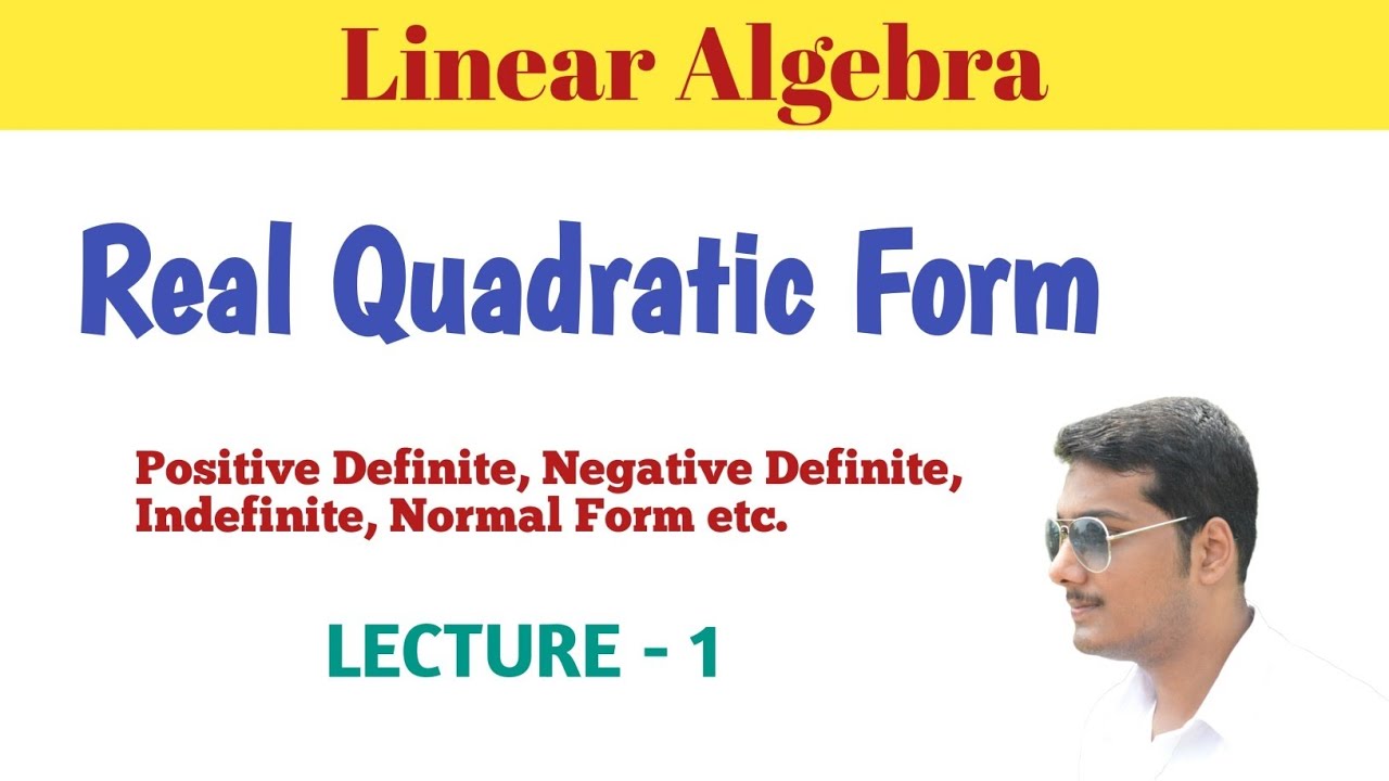 #1. Real Quadratic Form || Normal Form || Linear Algebra in Bengali ...