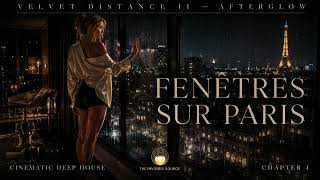 Finestre Su Paris | Velvet Distance II (Afterglow) — Nocturnal Chapter IV