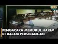 Rekaman cctv pengacara serang 2 hakim pengadilan negeri jakarta pusat