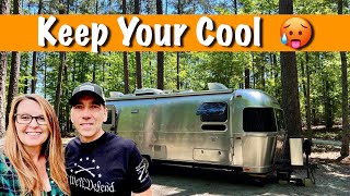 5 Tips - KEEP YOUR AIRSTREAM COOL  (+ Bonus Tip)