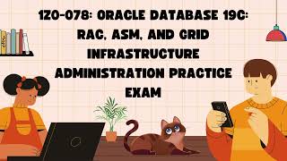 1Z0-078 Oracle Database 19c RAC, ASM & Grid Infrastructure Practice Exam | Certivoza