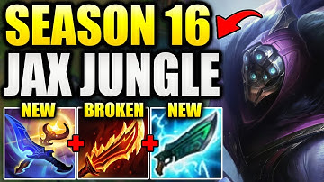 SEASON 16 JAX JUNGLE IS CRAZY STRONG WITH THE NEW ITEMS!