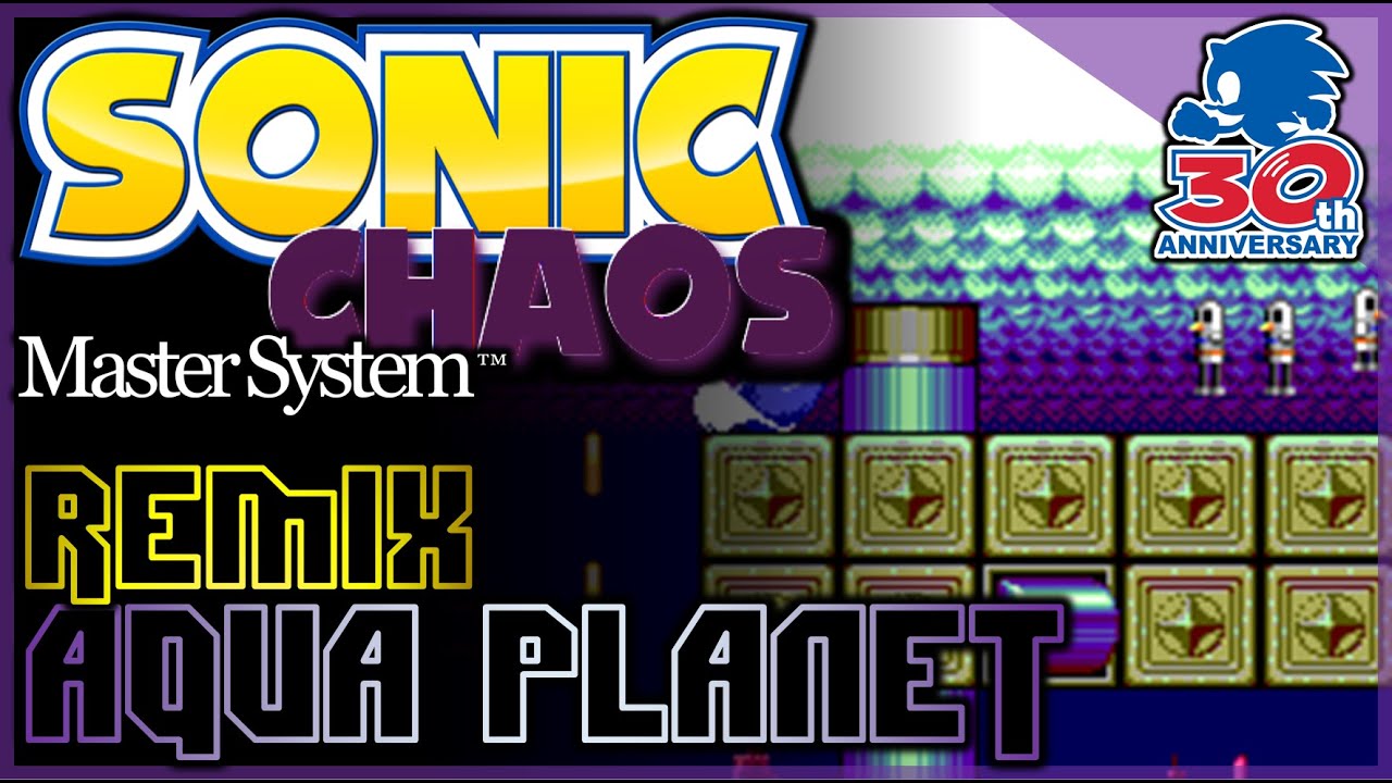 Aqua Zone (Retro Version) Sonic Chaos 30th Anniversary YouTube