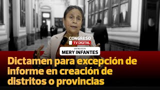 Establecen excepcionalidad de informe previo para creación de distritos o provincias
