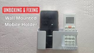 Unboxing &amp; Fixing Tensea ABS Wall Mounted Mobile Holder | Remote Control Organizer Setup
