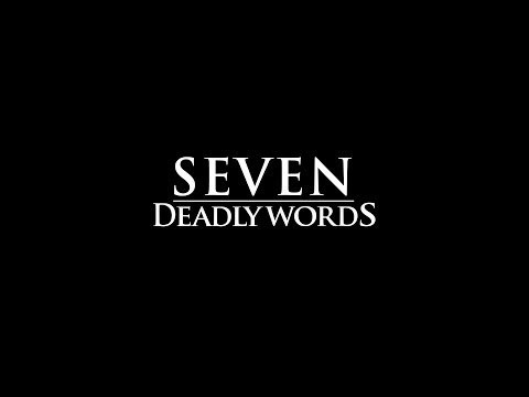 Seven Deadly Words Trailer