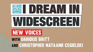 New Voices with Darious Britt + Christopher Nataanii Cegielski | IDIWS 2020