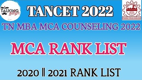 TANCET 2022 || MCA RANK LIST || 2020 , 2021 MCA RANK LIST || MBA MCA ADMISSION || @talkingtamila