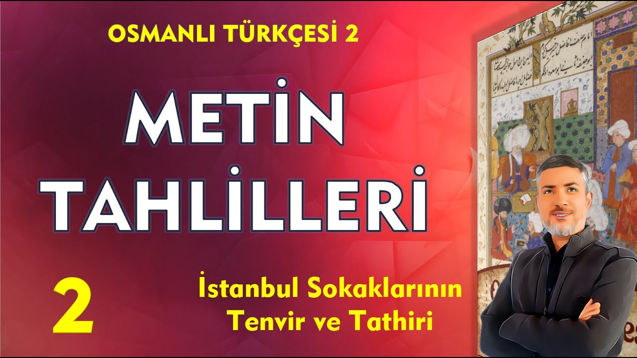 İSTANBUL SOKAKLARININ TENVİR VE TATHİRİ | ŞİNASİ | METİN TAHLİLİ