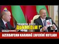 Azerbaycan Karabağ zaferini kutladı