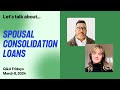 Lawyer Explains: Escaping Spousal Consolidation Loans