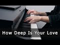 How Deep Is Your Love - Bee Gees (Piano Cover by Riyandi Kusuma)