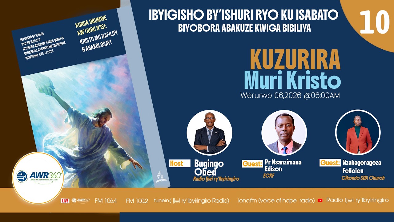 🛑9.KUZURIRA MURI KRISTO |  IBYIGISHO  BIYOBORA ABAKUZE KWIGA BIBILIYA 06/03/2026